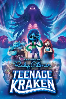 Ruby Gillman, Teenage Kraken รูบี้ สาวน้อยอสูรทะเล (2023)