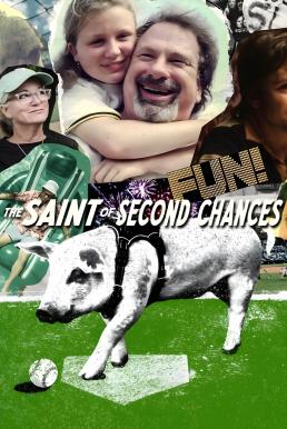 The Saint of Second Chances พลังแห่งโอกาสครั้งที่สอง (2023) NETFLIX บรรยายไทย