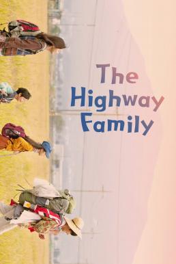 The Highway Family (2022) บรรยายไทย