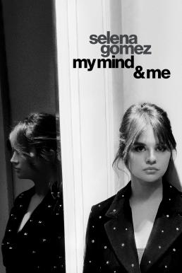 Selena Gomez: My Mind & Me (2022) Apple TV+ บรรยายไทย