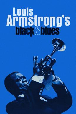 Louis Armstrong's Black & Blues (2022) Apple TV+ บรรยายไทย