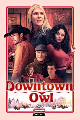 Downtown Owl (2023) บรรยายไทย